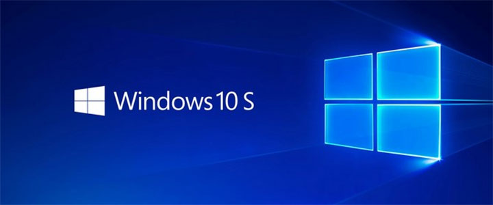 Windows 10 S là gì?