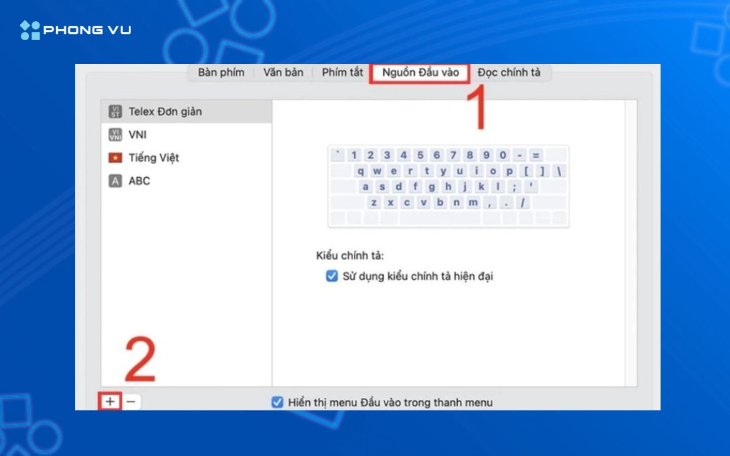 Chọn tab Nguồn đầu vào và nhấn dấu "+"