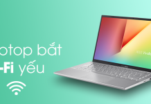 Laptop bắt Wifi yếu và chậm chờn? Nguyên nhân và cách khắc phục laptop-bat-wifi-yeu