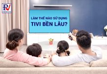 Mẹo sử dụng Tivi bền lâu vô cùng hiệu quả