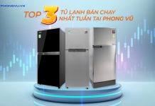 Top 3 tủ lạnh bán chạy nhất tuần tại Phong Vũ