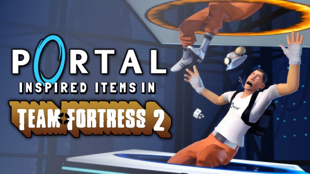 Portal và Team Fortress 2 những cái tên đã hồi sinh phong trào game PC 