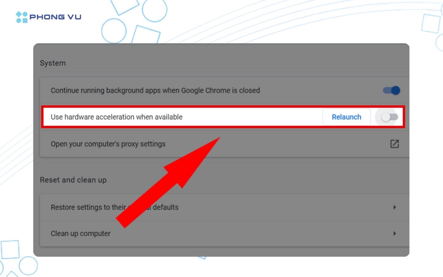 Tắt tùy chọn Use hardware acceleration when available
