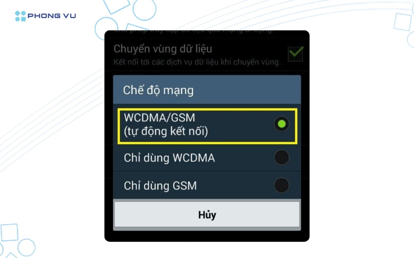 Lựa chọn WCDMA/GSM (tự động kết nối)