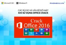Những rủi ro khi sử dụng Office crack