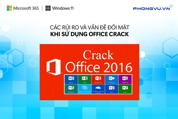 Những rủi ro khi sử dụng Office crack