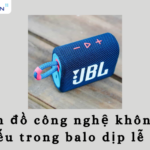 5-mon-do-cong-nghe-khong-the-thieu-trong-balo-dip-le-nay