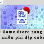 Epic-Game-Store-tung-loat-game-mien-phi-dip-cuoi-nam-9