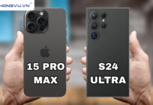 So sánh iPhone 15 Pro Max và Galaxy S24 Ultra: Đâu mới là sự khác biệt?