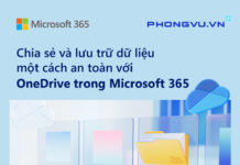 Chia Sẻ và Lưu Trữ Dữ Liệu Một Cách An Toàn với OneDrive trong Microsoft 365