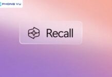 Recall – Tính năng mới của Microsoft lợi và hại như thế nào?