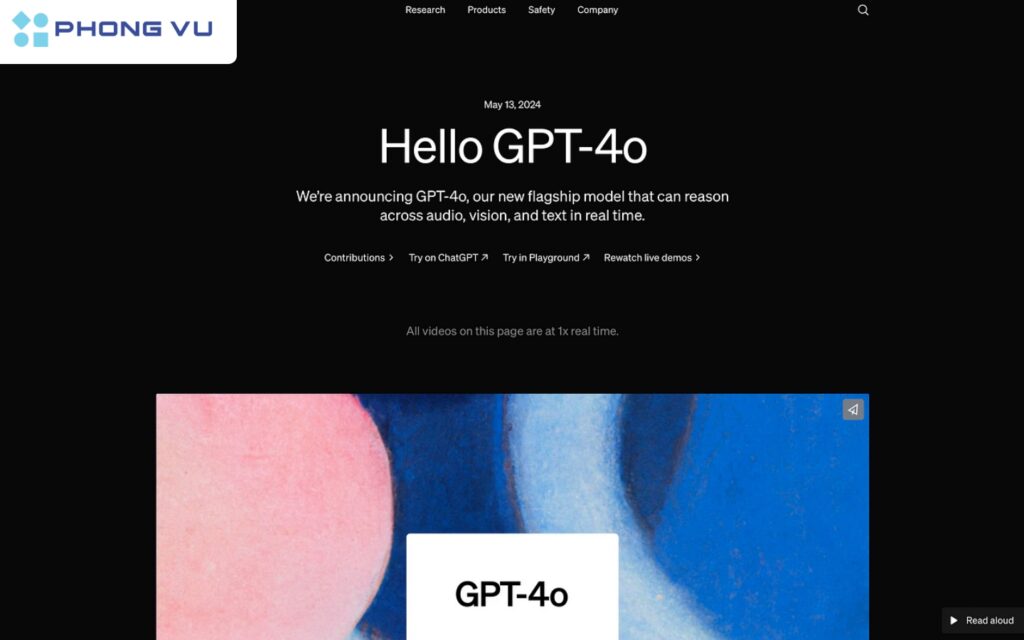 GPT-4o cũng được nâng cấp với khả năng nhìn, nghe, nói, nhận biết được môi trường xung quanh.  