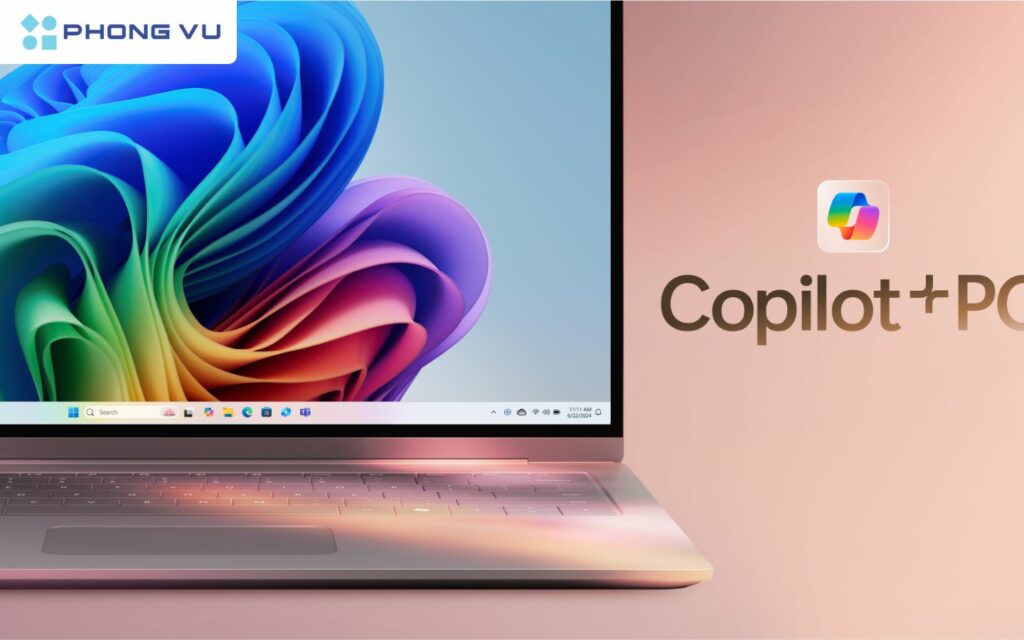 Laptop Copilot+ PC mang đến nhiều tín hiệu tích cực cho người dùng