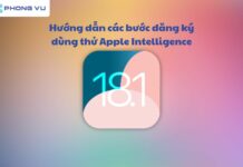 Cách đăng ký dùng thử Apple Intelligence cực đơn giản với iPhone 15 Pro đăng ký dùng thử Apple Intelligence