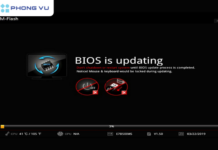 Cập nhật BIOS Mainboard tại nhà: Một số lưu ý và hướng dẫn thực hiện Cập nhật BIOS Mainboard tại nhà