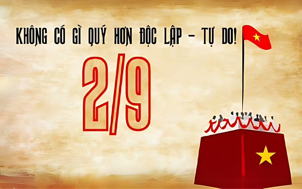 Hình nền kỉ niệm ngày Quốc Khánh 2/9 với dòng chữ "Không có gì quý hơn độc lập tự do"