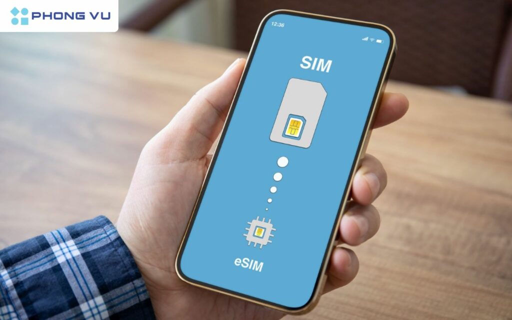 eSIM đã được triển khai tại Việt Nam từ năm 2018