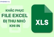 Hướng dẫn xử lý File Excel bị thu nhỏ khi in đơn giản, hiệu quả