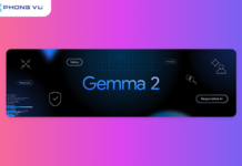 Google Gemma 2 mở rộng với các mô hình AI mới, tăng cường độ an toàn và minh bạch