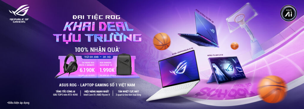 Khai deal tựu trường Asus Rog