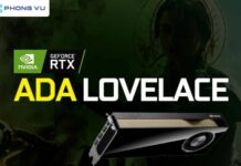 Kiến trúc Ada Lovelace: siêu sức mạnh đồ họa, đỉnh cao trí tuệ nhân tạo – đột phá công nghệ cho tương lai