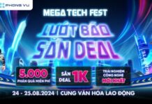 Mega Tech Fest sự kiện mừng sinh nhật Phong Vũ chính thức trở lại với hàng ngàn phần quà! Mega Fest Tech bùng nổ chính thức trở lại