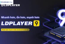 LDPlayer – Phần mềm giả lập Android nhẹ trên PC