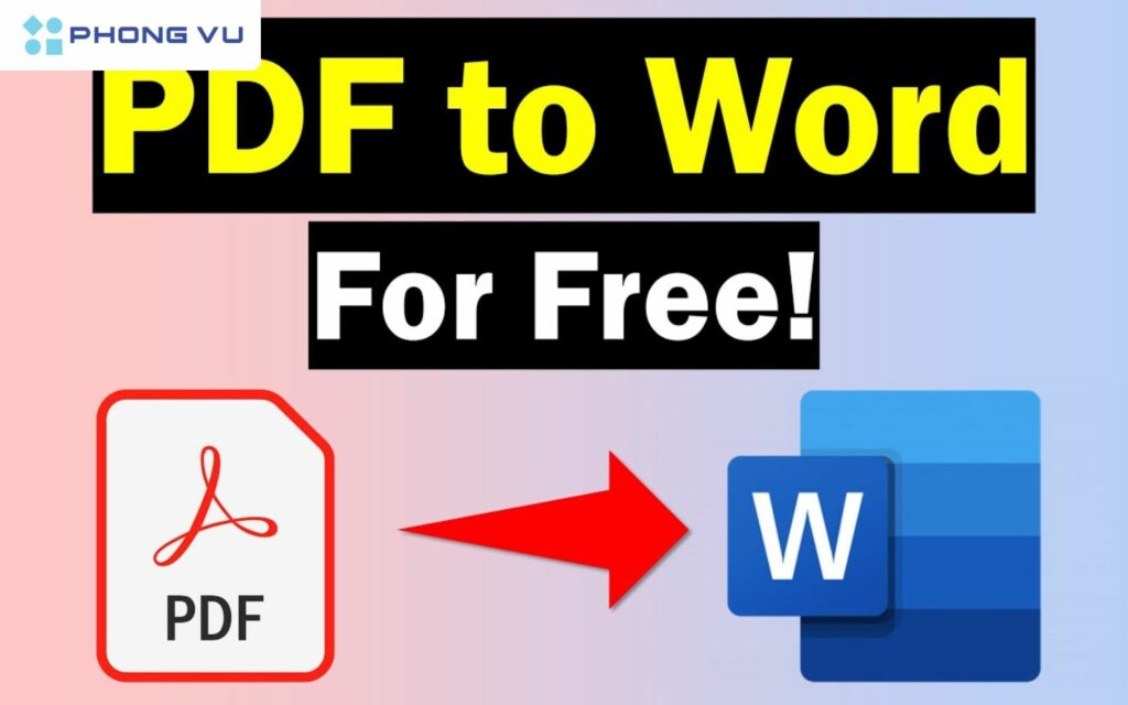 Lợi ích khi chuyển đổi PDF sang Word bằng công cụ online