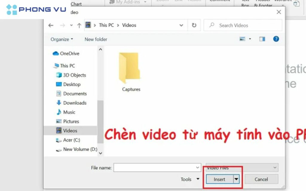 Tìm đến file video bạn muốn chèn và chọn Insert