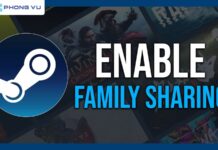 Cách tạo Steam Family Sharing để chia sẻ cùng gia đình, bạn bè