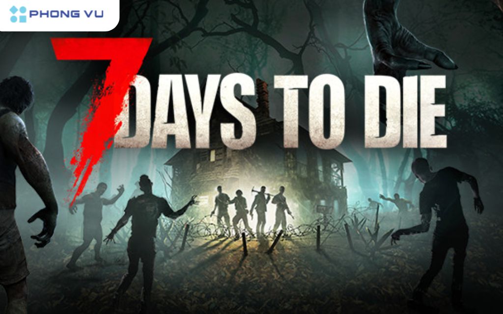 Chống lại bọn Zombie trong 7 ngày với 7 Days to die