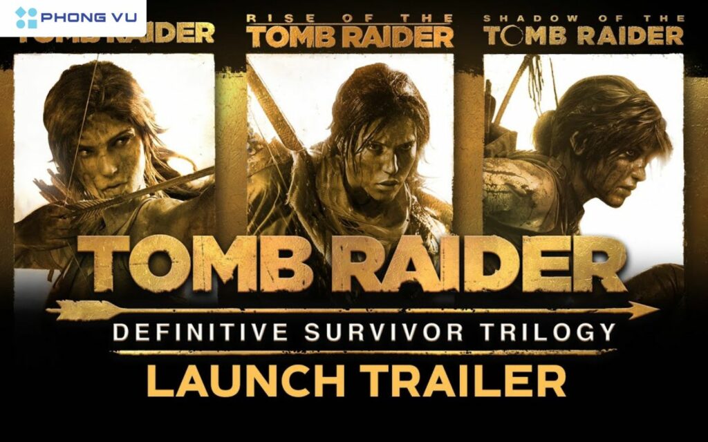 Tomb Raider Definitive Survivor Trilogy, series game hành động phiêu lưu nổi tiếng, đang được giảm giá sốc trên Steam, với mức giá chỉ còn bằng một phần nhỏ so với giá gốc hơn 3 triệu đồng.