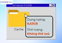 8.63GB Cache không thể xóa xuất hiện trong bản cập nhật Windows 11 24H2 – Microsoft đang khắc phục sự cố