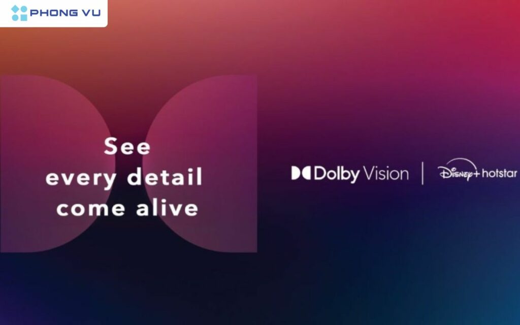 Trải nghiệm công nghệ Dolby Vision trên Disney+