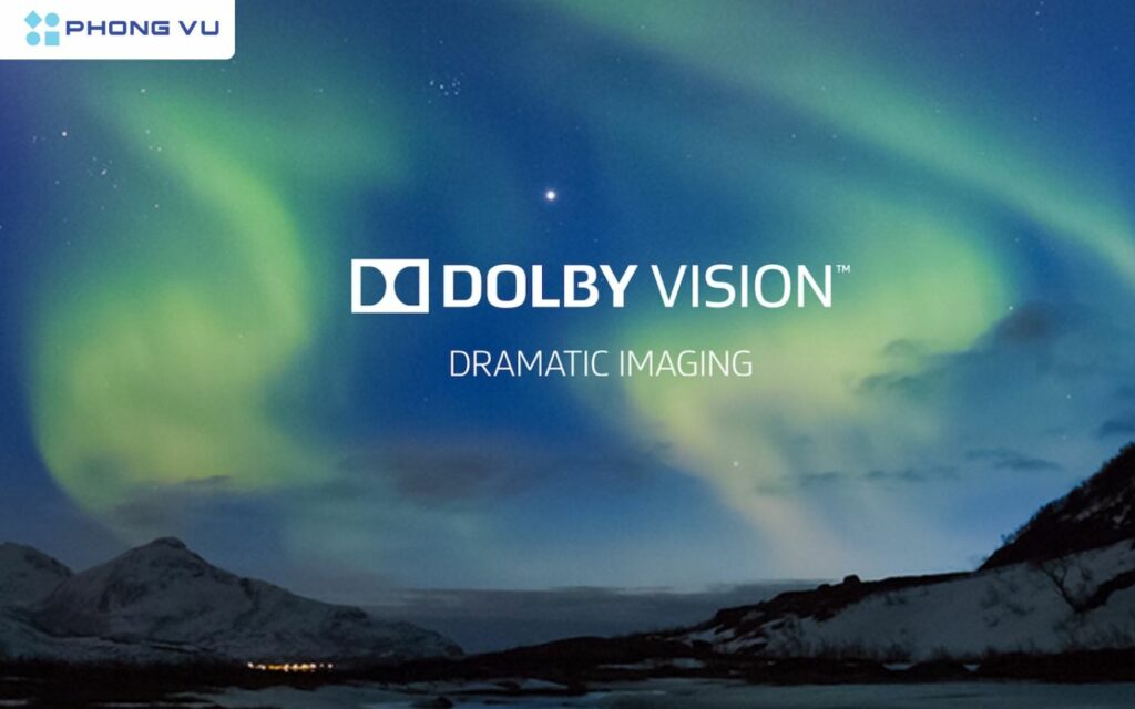 Dolby Vision là gì và vai trò của nó trong công nghệ hiển thị