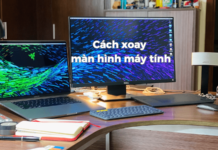 Tổng hợp các cách xoay màn hình máy tính Win 11, Win 10, Win 7 cực dễ