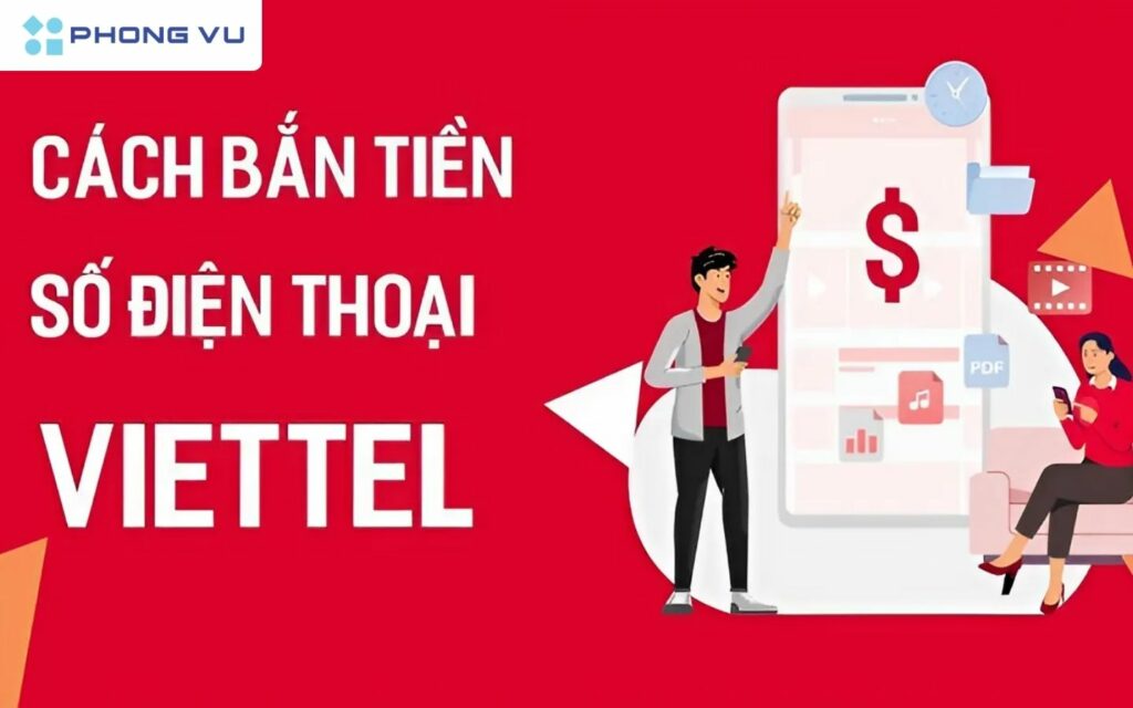 Cách chuyển tiền điện thoại qua nhà mạng Viettel