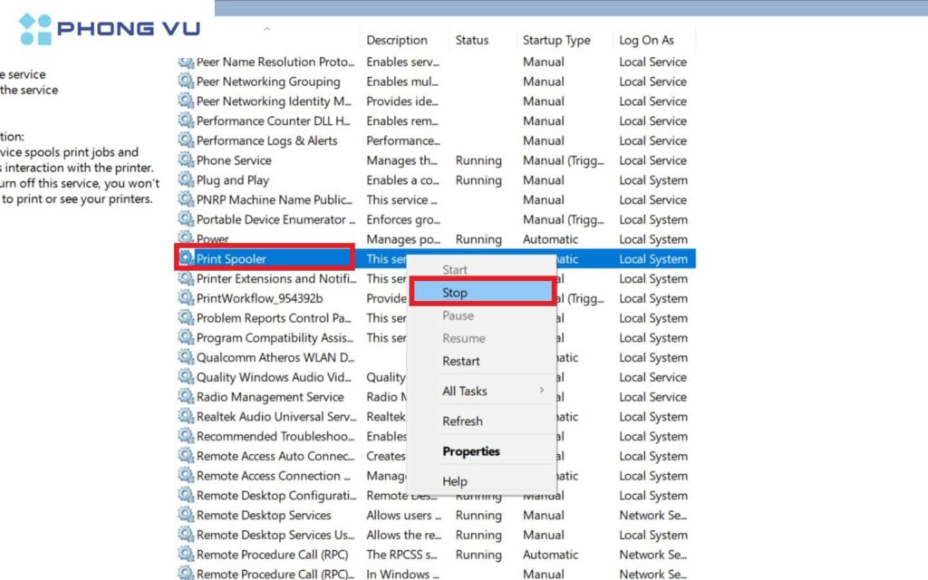 Hãy tìm kiếm mục “Prints Spooler” > chọn “Stop” 