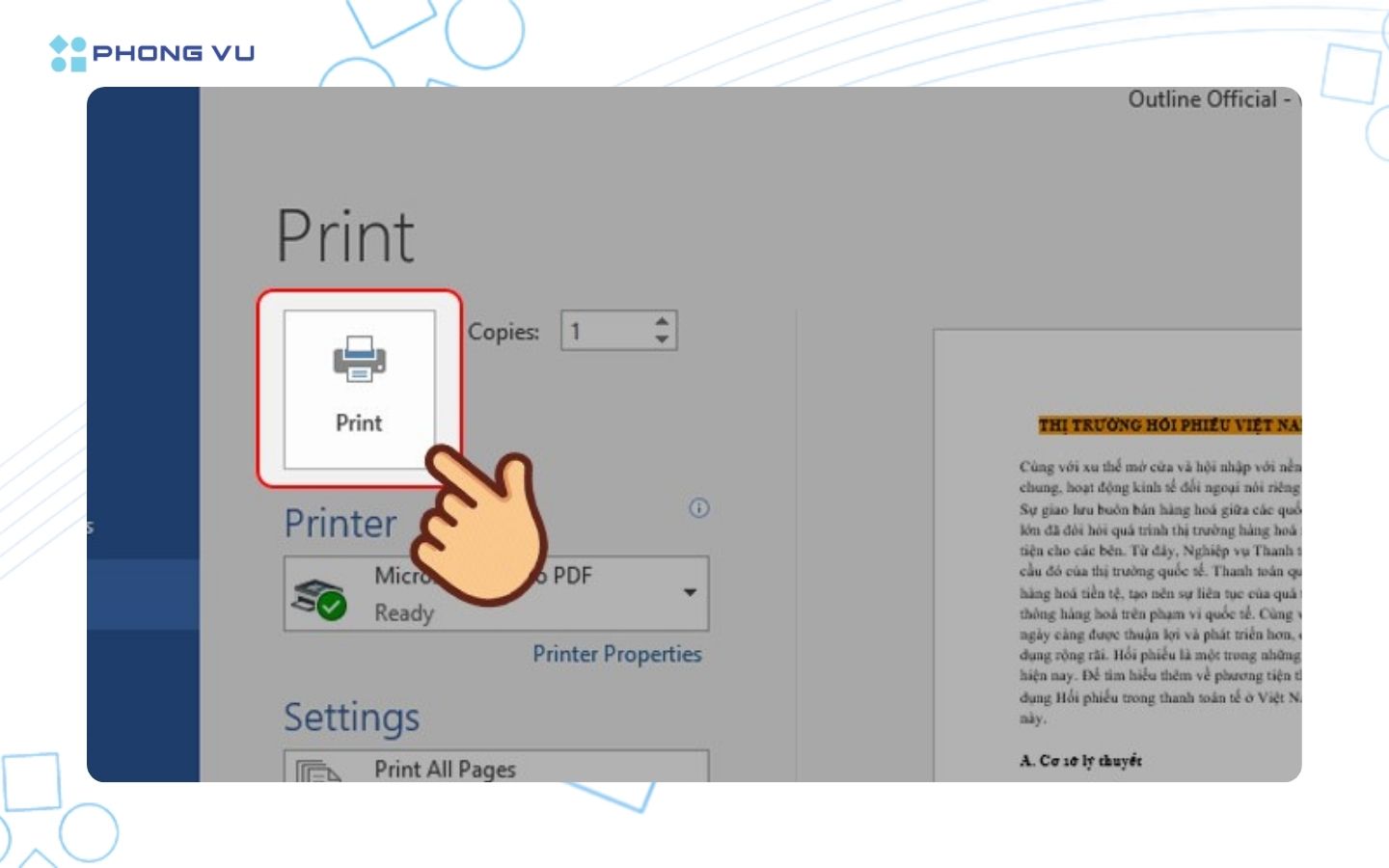 Cách sử dụng máy in cho người mới bắt đầu đơn giản nhất 9 Chọn Print để tiến hành in tài liệu