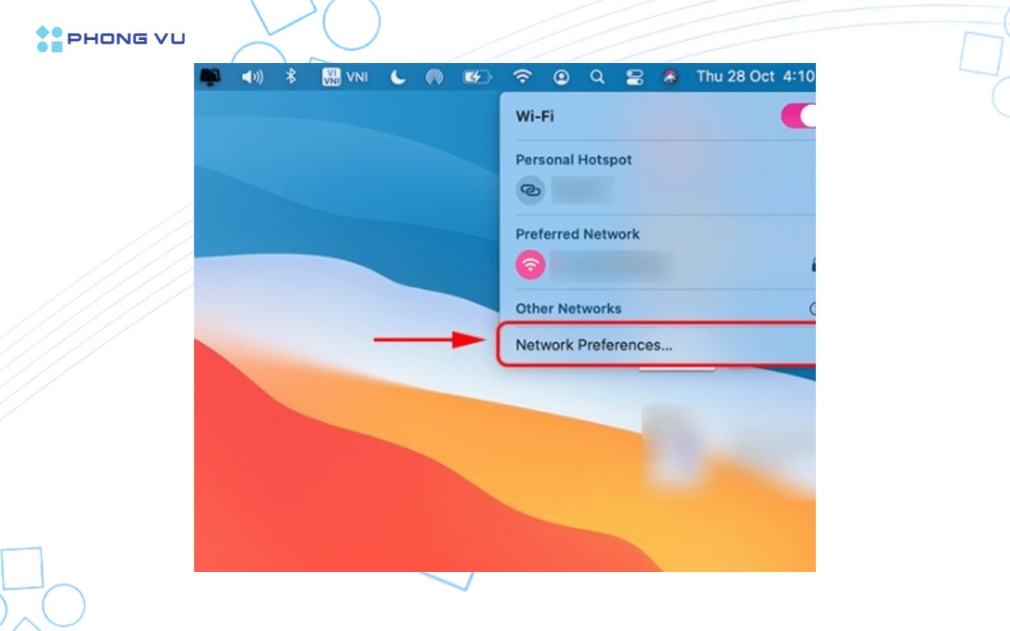 Truy cập Network Preferences để xem và quản lý mạng Wi-Fi đã kết nối