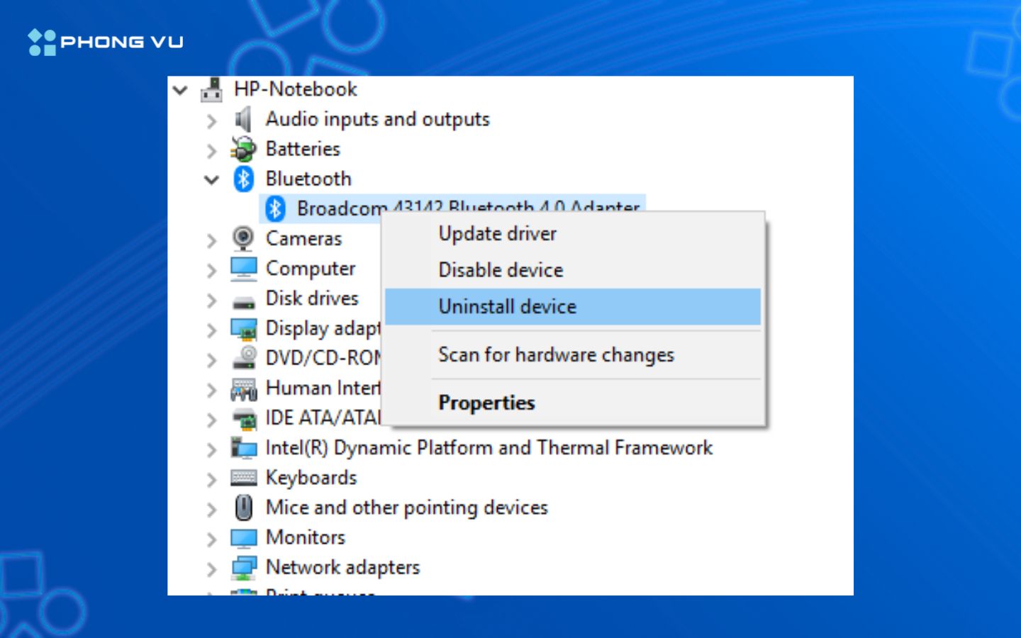 Nhấp chuột phải chọn Uninstall device để gỡ driver và cài lại sau khi khởi động máy
