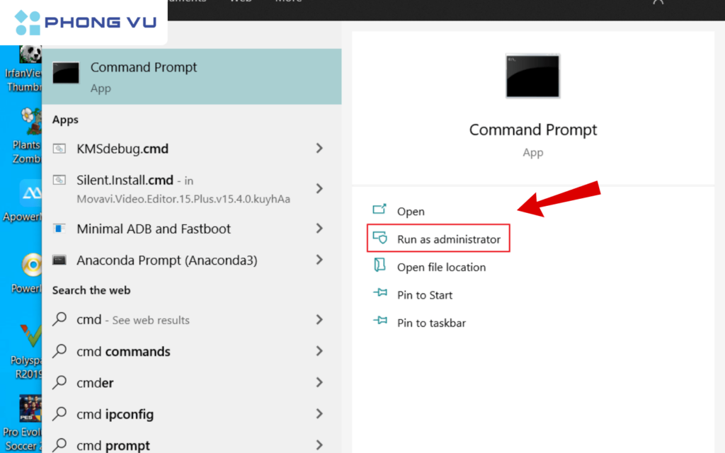 Nhập từ khóa CMD > Run as administrator