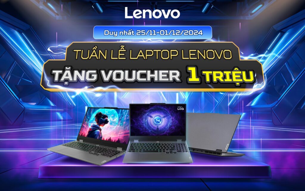 Nhận ngay coupon giảm giá lên đến 1 triệu đồng khi mua các sản phẩm Laptop Lenovo LOQ