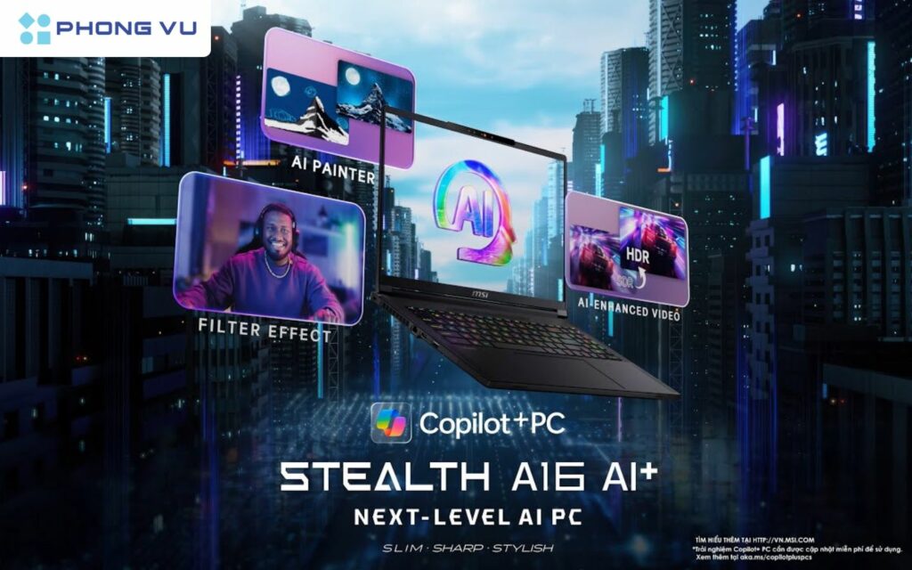 MSI Gaming Stealth A16 AI+ A3XVGG-208VN thiết kế mạnh mẽ, mỏng nhẹ