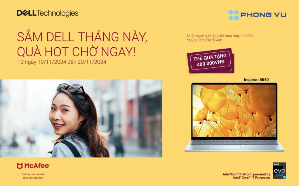 Mua laptop Dell tại Phong Vũ nhận thẻ quà tặng đến 800.000 VNĐ! 1 Mua laptop Dell tại Phong Vũ nhận thẻ quà tặng đến 800.000 VNĐ