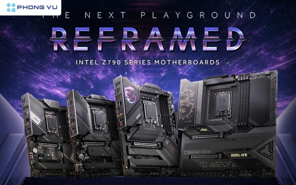 Z790 là lựa chọn lý tưởng cho những ai đang tìm kiếm sức mạnh và sự linh hoạt trong việc nâng cấp.