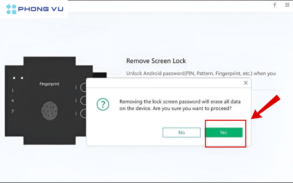 Chọn “Yes” để thao tác mở khóa