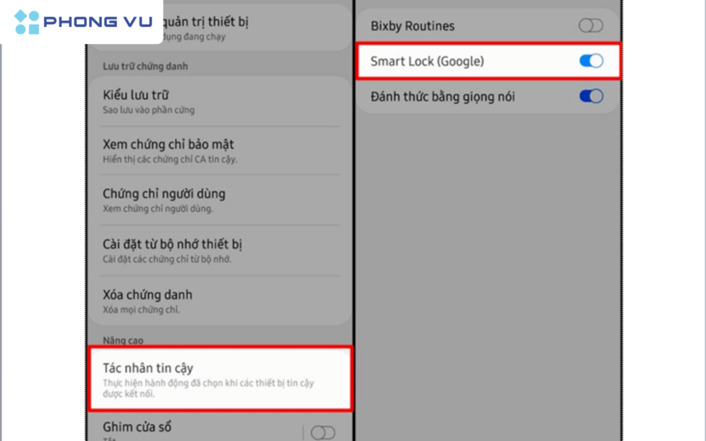 Ở mục Nâng cao chọn Tác nhân tin cậy > Bật Smart Lock lên