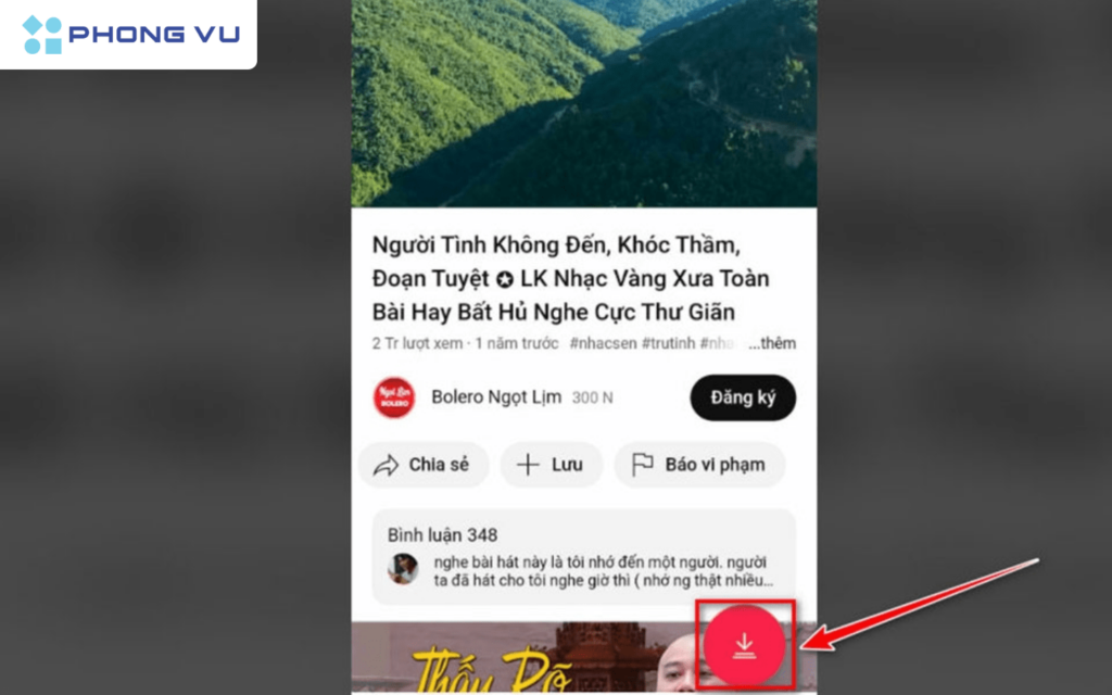 Bật mí 11+ cách tải video Youtube về điện thoại Android, iPhone 16 Khi tìm thấy video mong muốn bạn nhấn vào biểu tượng mũi tên chỉ xuống để download video