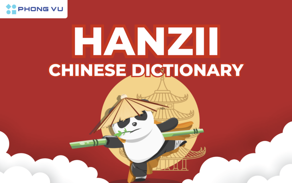 Hanzii là gì? Hanzii Dict là gì?